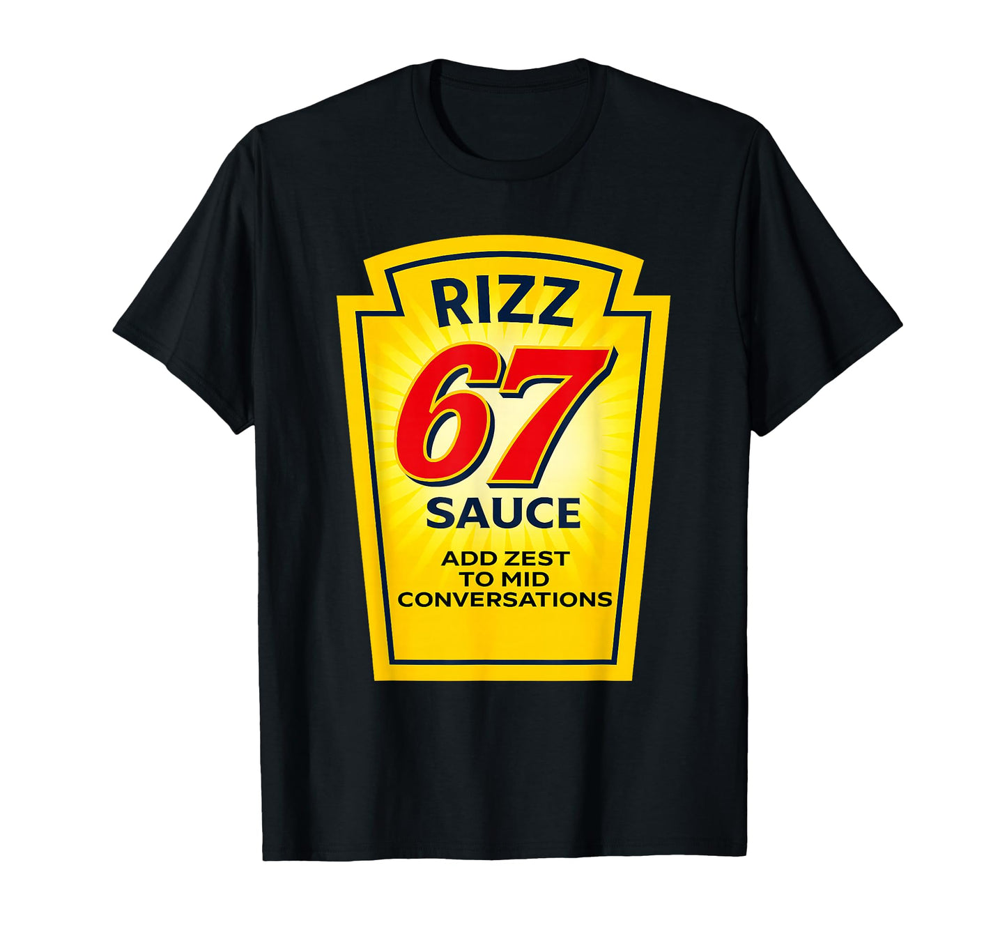 Rizz 67 Sauce Six Seven Parody Funny Trending Internet Memes T-Shirt