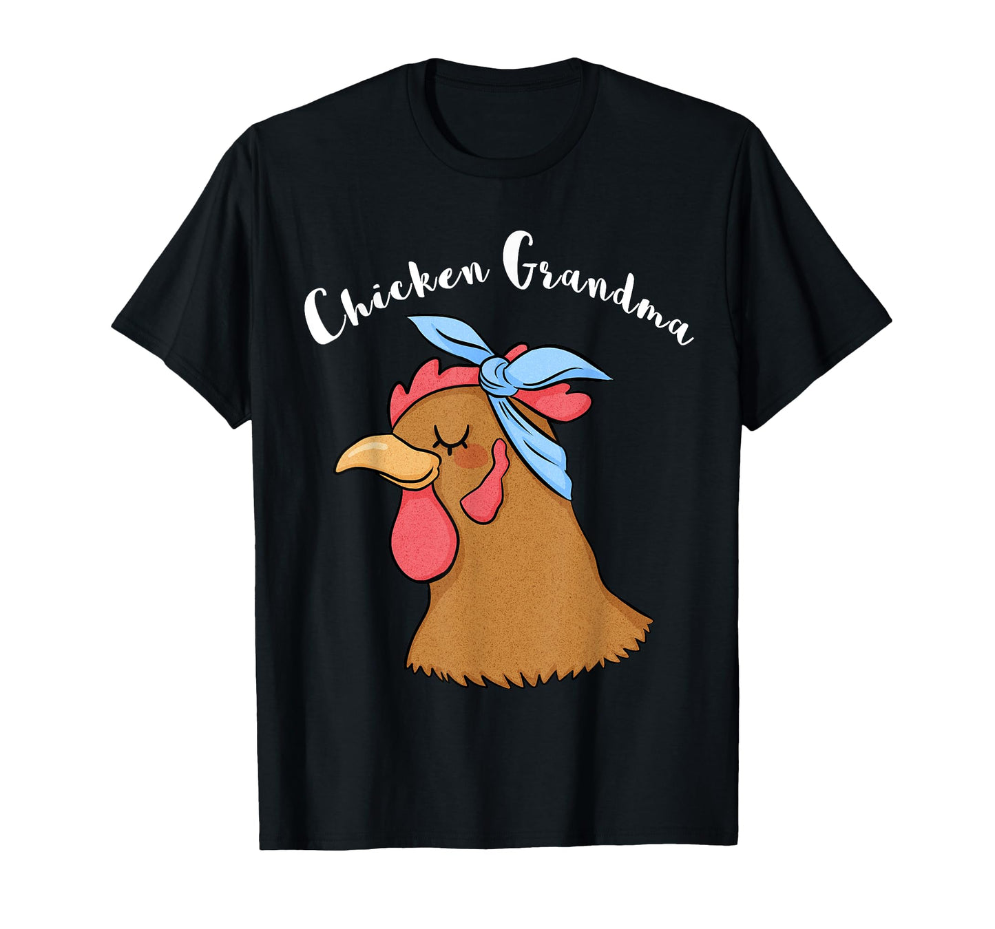 Chicken Grandma Funny Crazy Hen Lady Farm T Shirt T-Shirt
