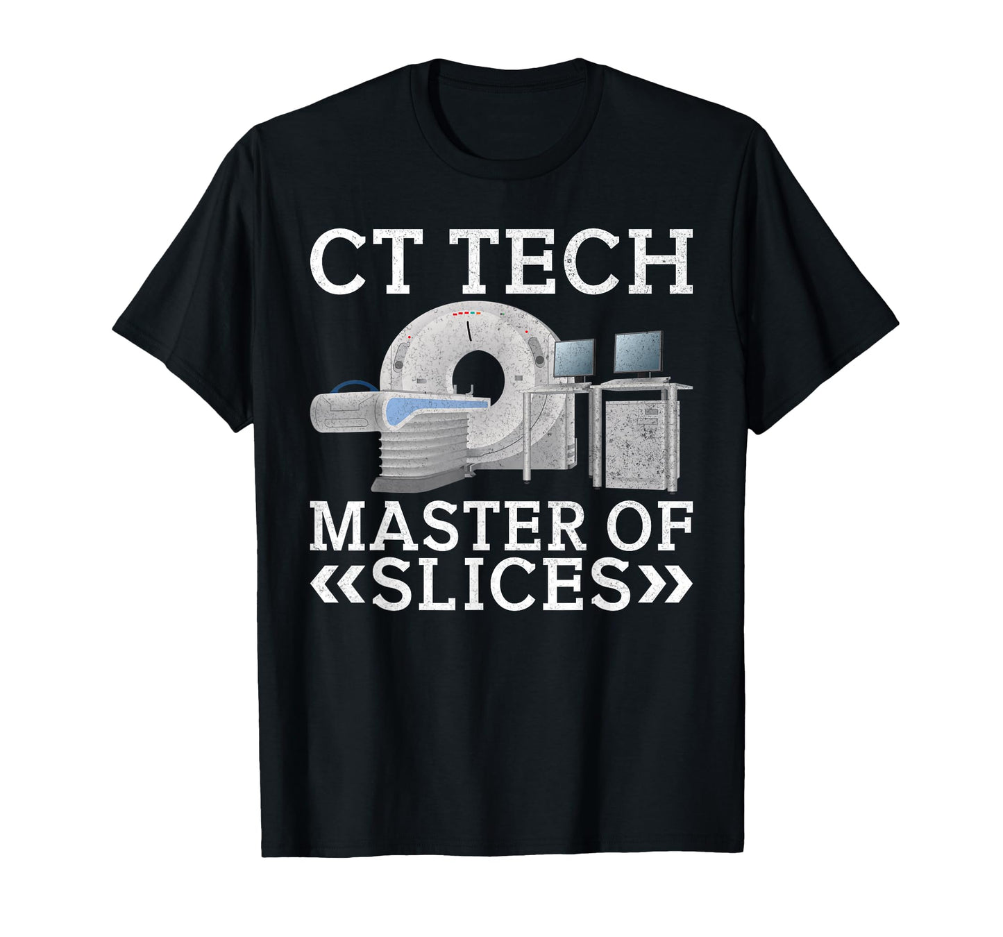 CT Tech Master of Slices Radiology T-Shirt