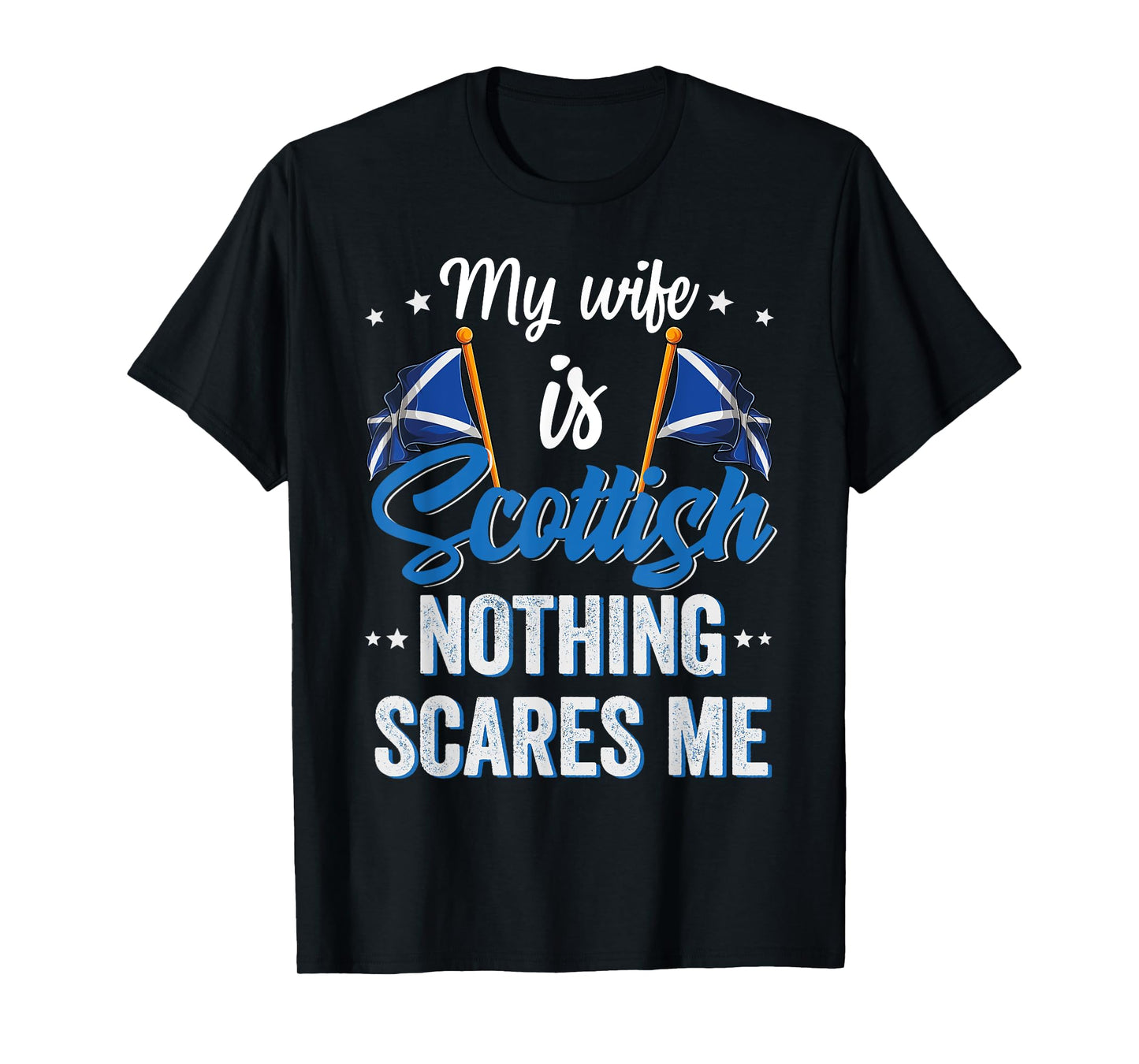 My Wife Is Scottish Scotland Heritage Roots Flag Souvenir T-Shirt