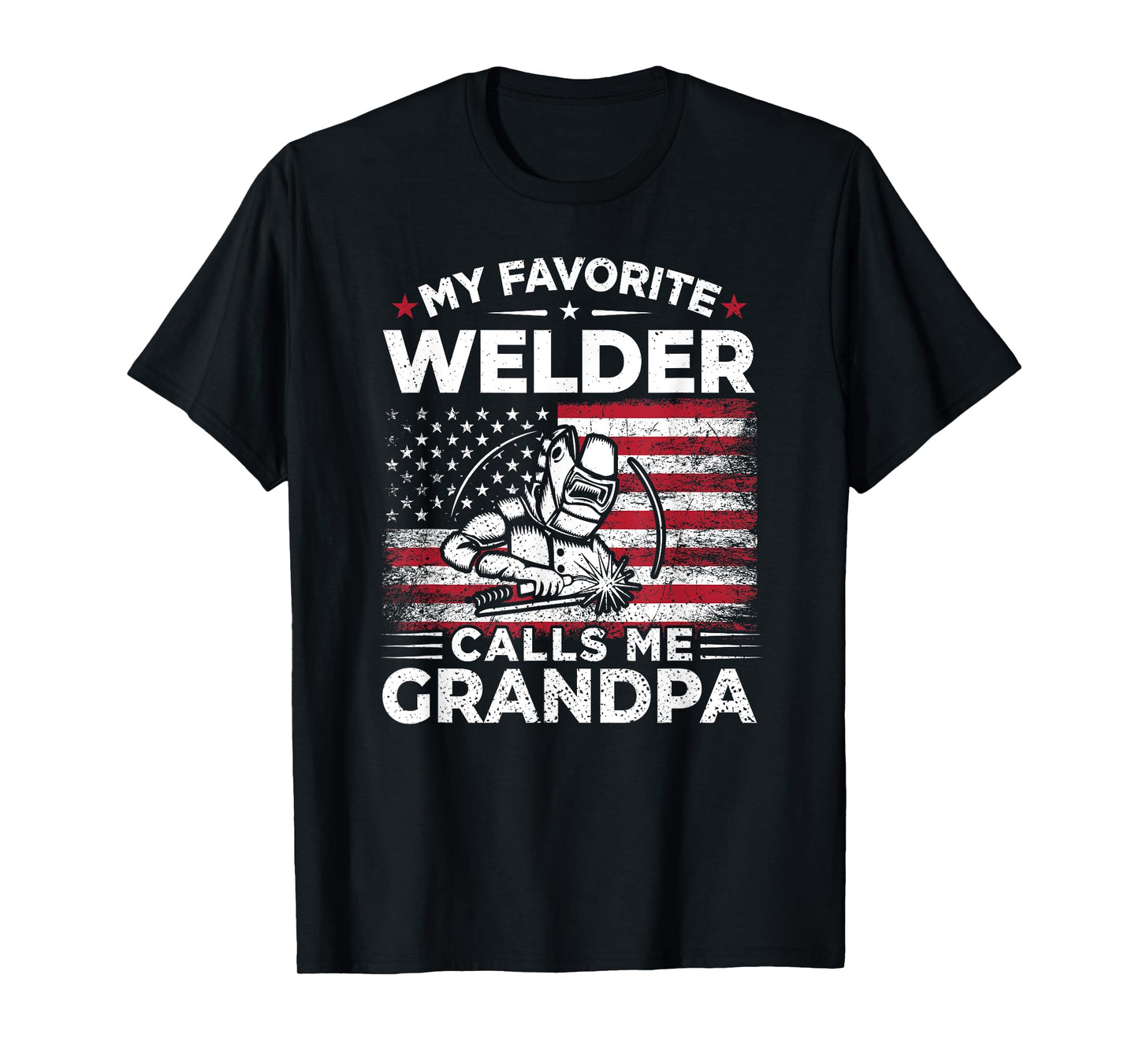 My Favorite Welder Calls Me Grandpa USA Flag Grandma Gift T-Shirt for Women Men