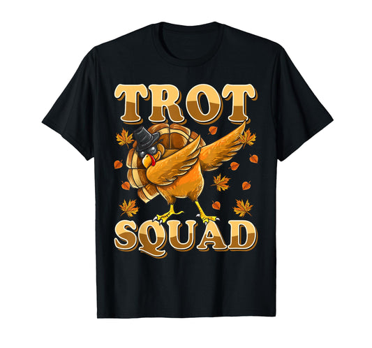 Trot Squad Tshirt Dabbing Turkey Marathon Running Matching T-Shirt