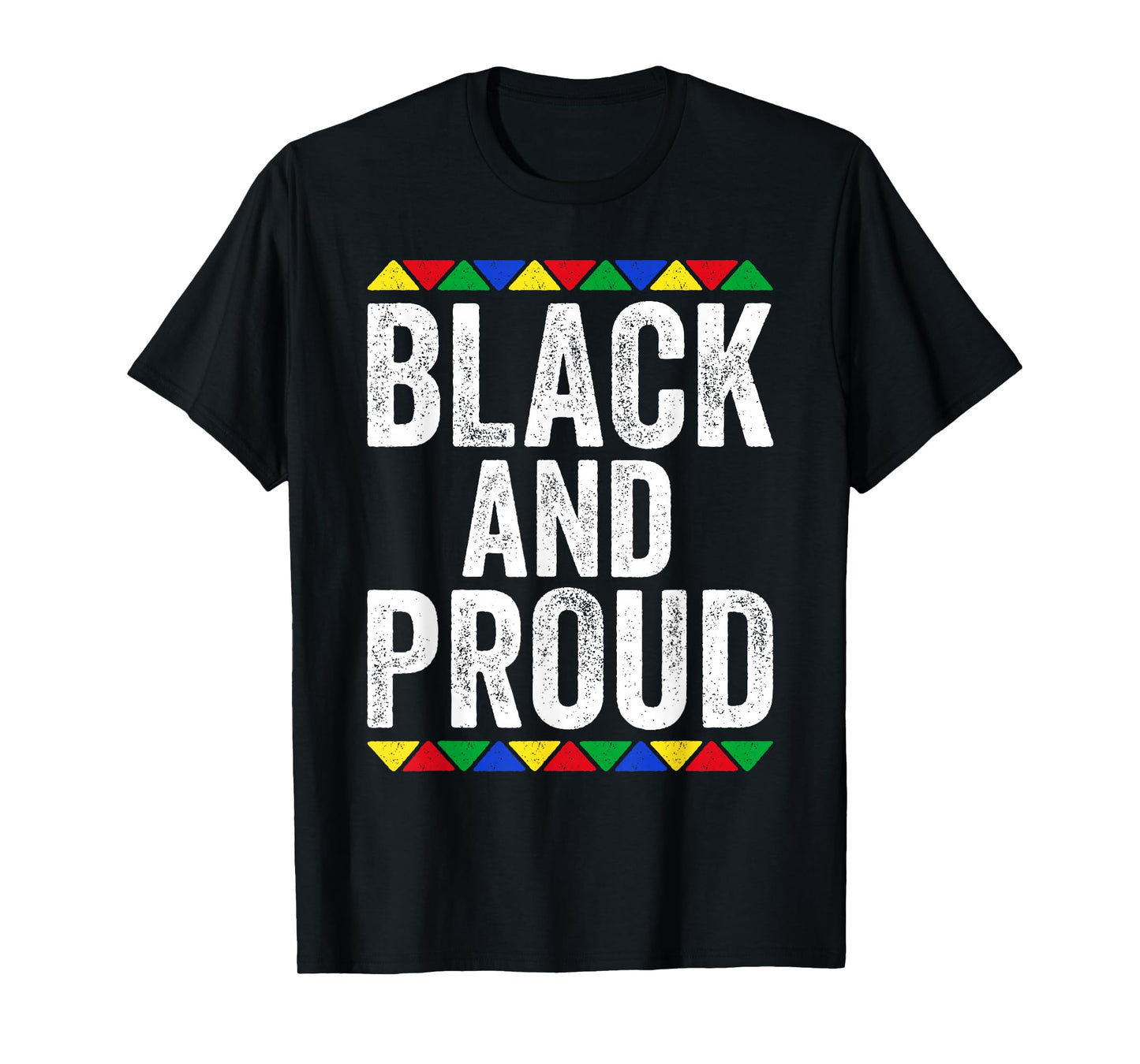 Black And Proud Shirt Black History Month T-Shirt