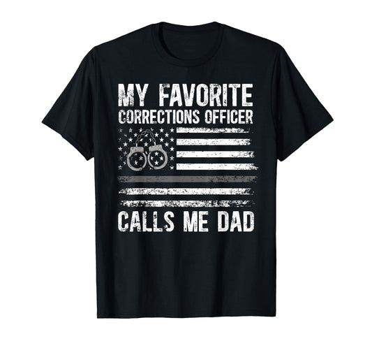 Proud Corrections Dad Of A Correctional Officer Father T-Shirt