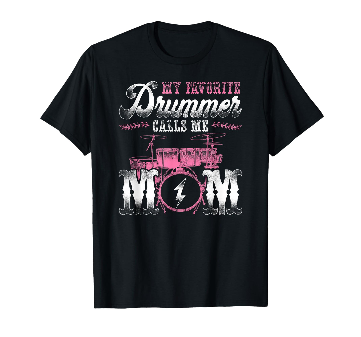 Drummer Drum Set Vintage My Favorite Drummer Calls Me Mom T-Shirt