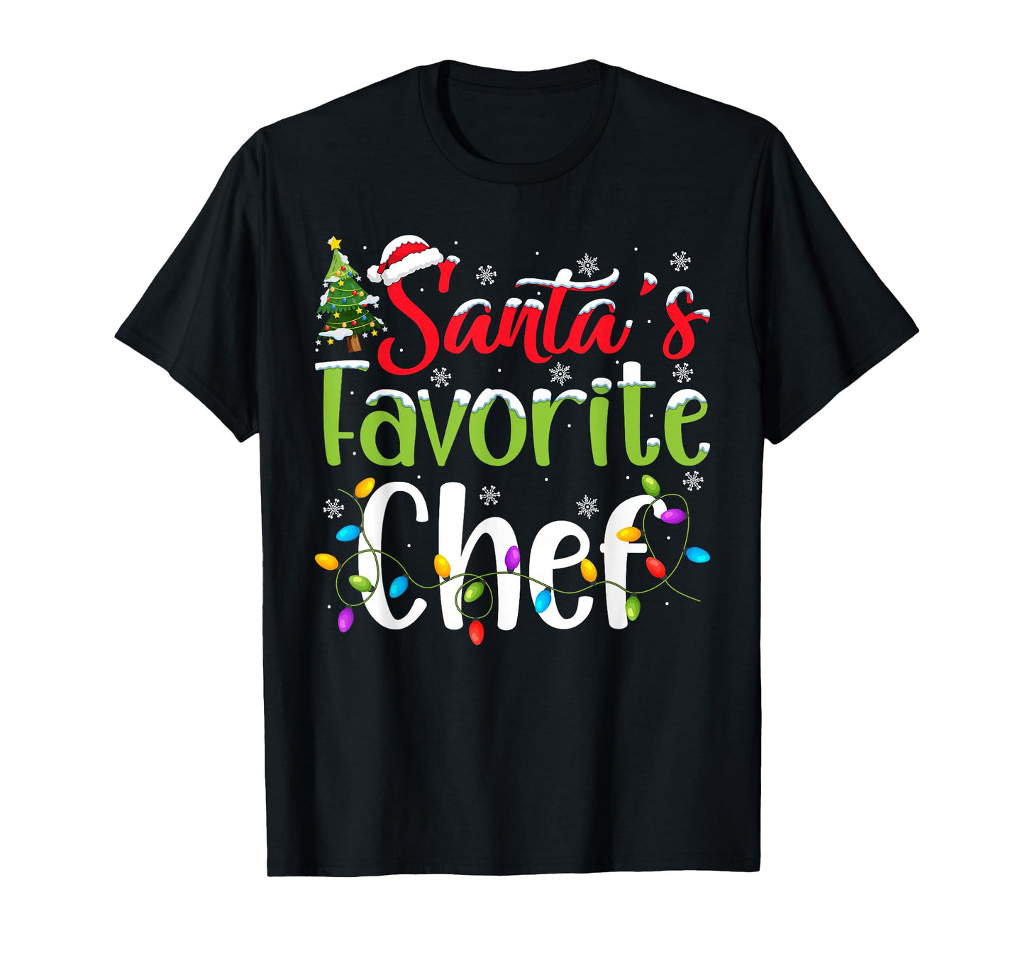 Santa Favorite Chef Christmas Lights Funny Family Xmas T-Shirt