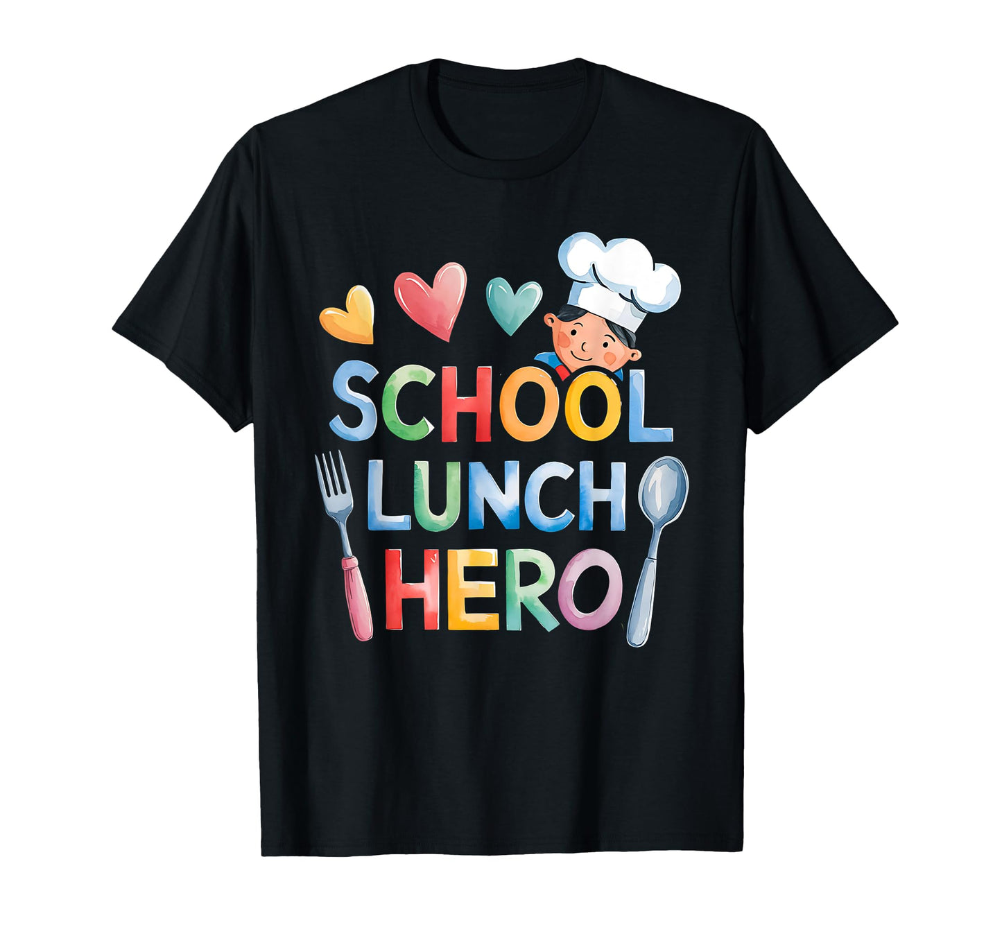 Cute Lunch Hero Squad a Cafeteria worker School lunch hero T-Shirt