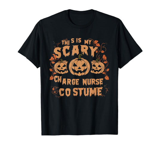 Charge Nurse Halloween Spooky Nursing Trick Or Treat T-Shirt