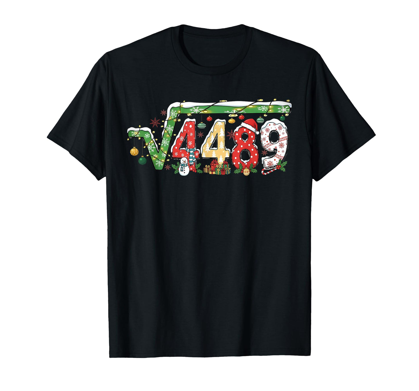 67 Meme Square Root 4489 Slang Math Teacher Funny Christmas T-Shirt