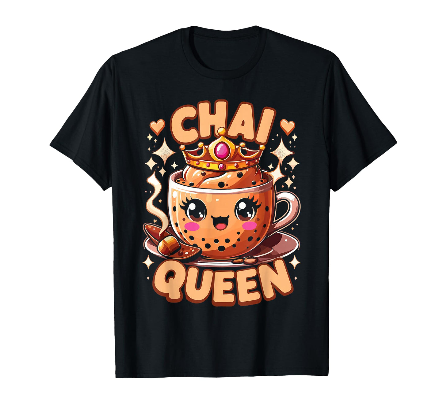 Chai Tea Women Chai Queen T-Shirt