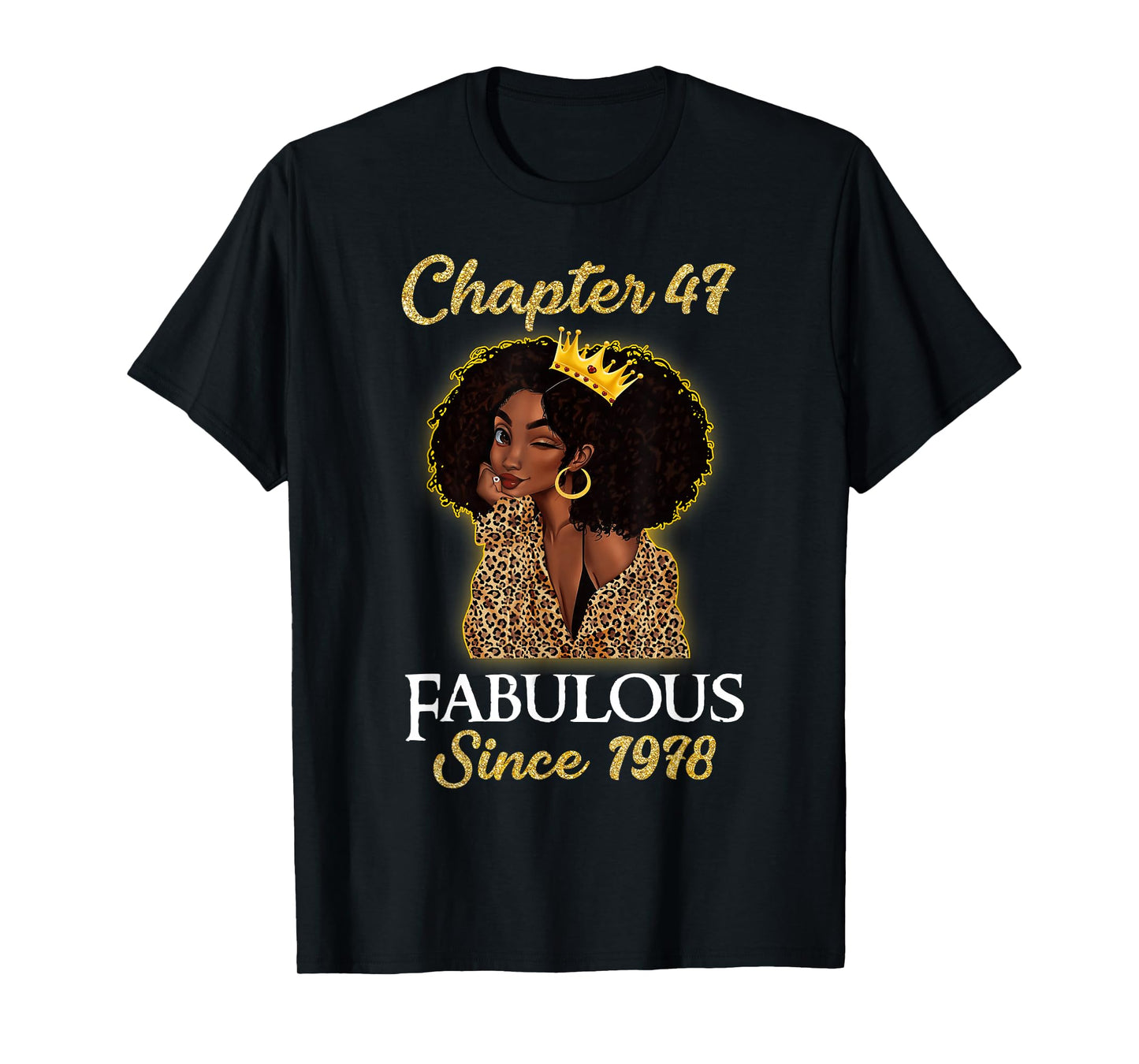 Chapter 47 Fabulous Since 1978 47th Birthday Girls Leopard T-Shirt