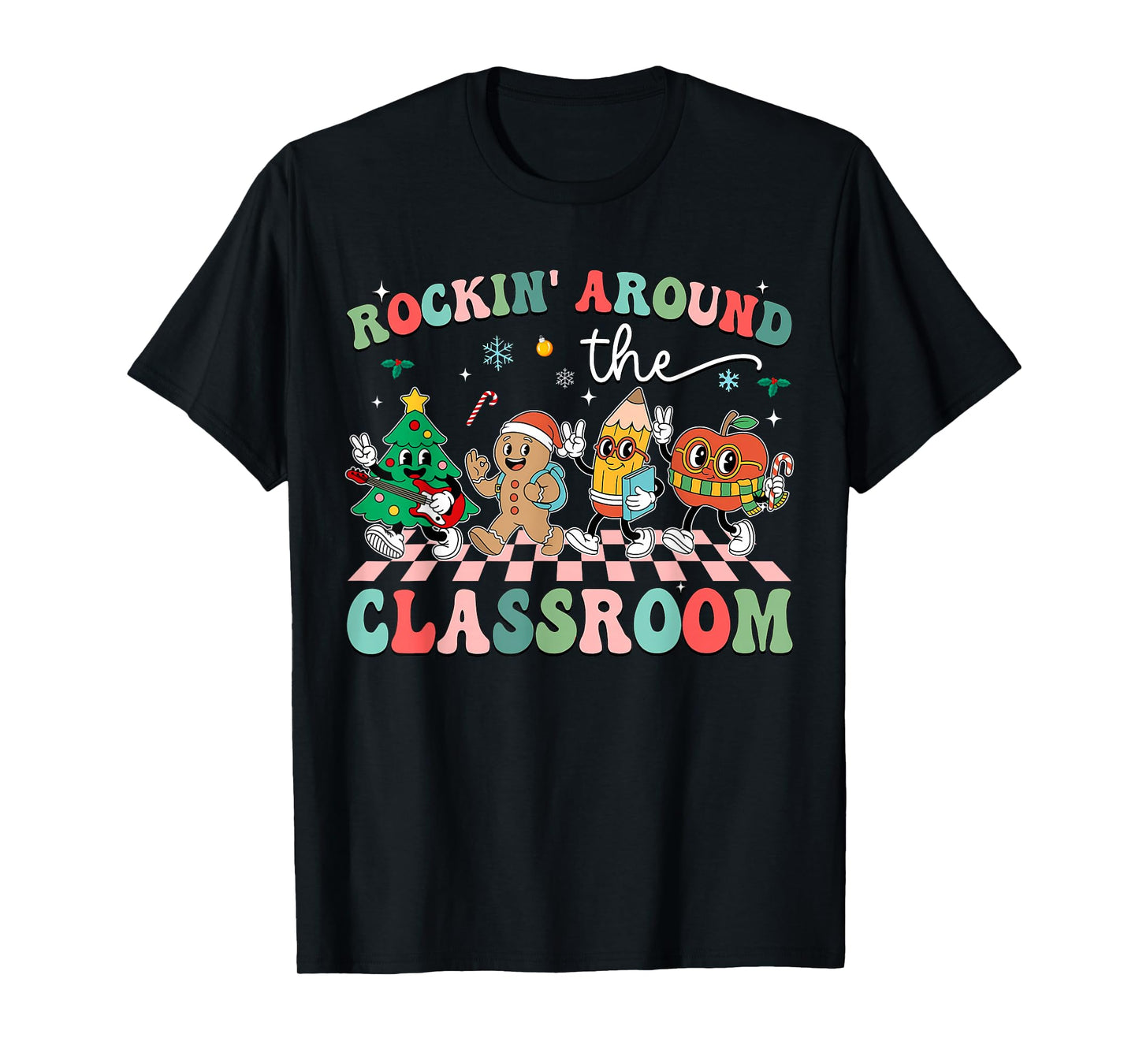 Retro Groovy Teacher Christmas Rockin' Around The Classroom T-Shirt