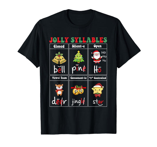 Christmas Jolly Syllables Teacher Students Funny Six Types T-Shirt