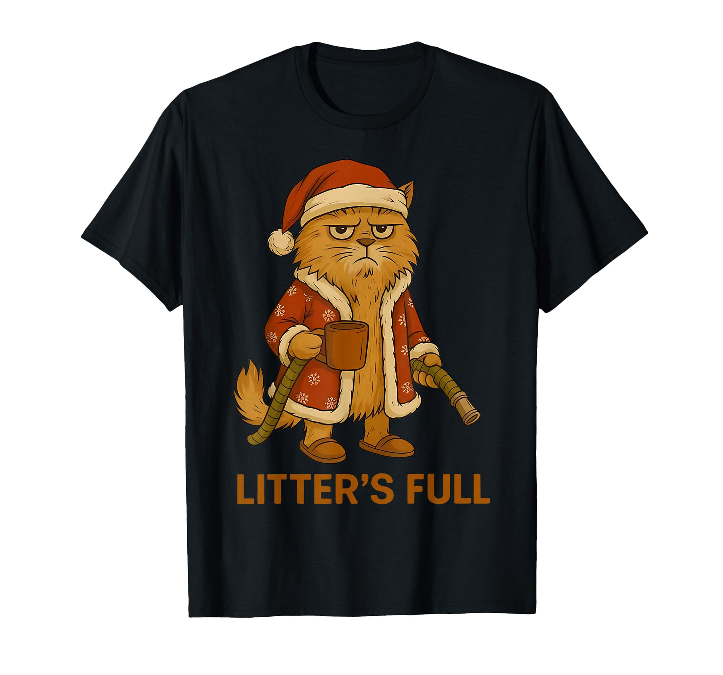 Funny Litter’s Full Cat Christmas Parody Litter’s Full T-Shirt
