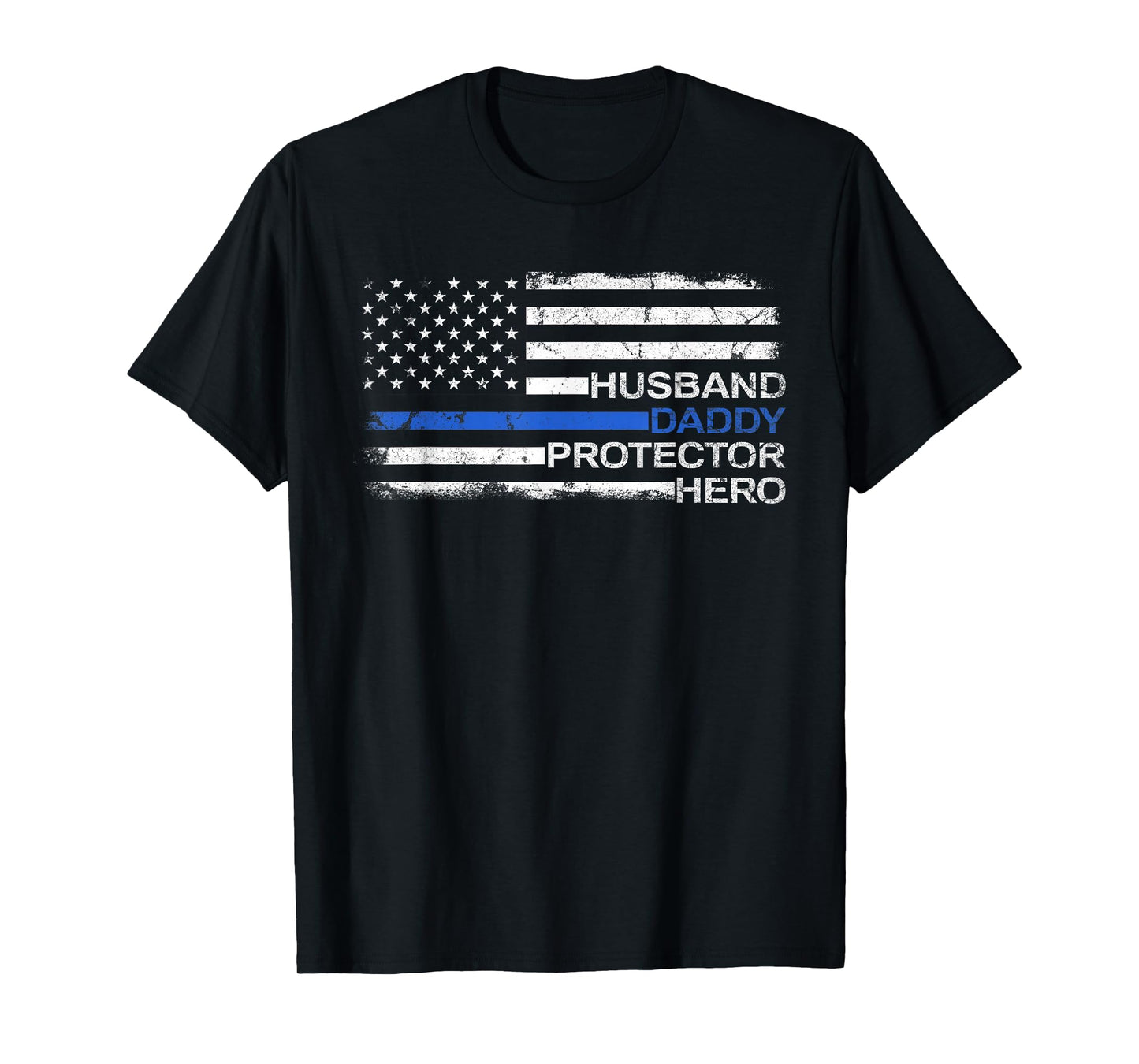 Husband Daddy Protector Hero Police Officer Father Dad T-Shirt