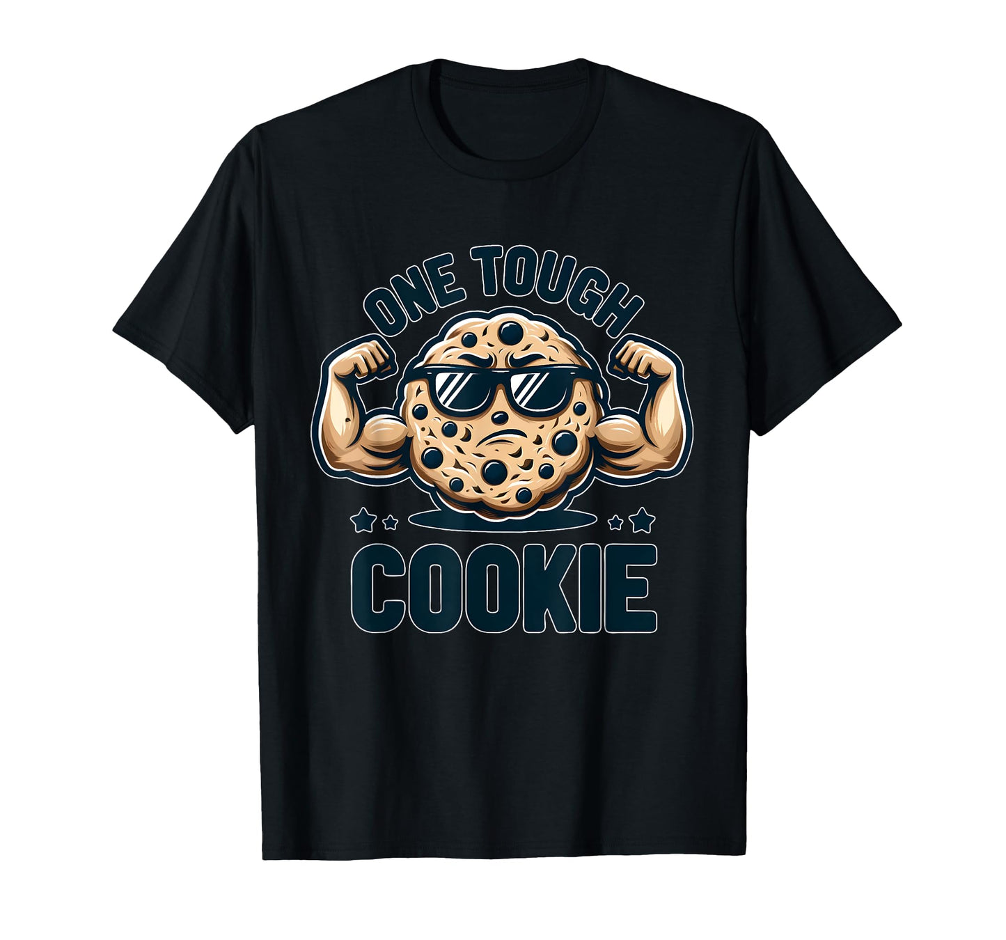 Baking Team One Tough Cookie Funny Chocolate Chip T-Shirt