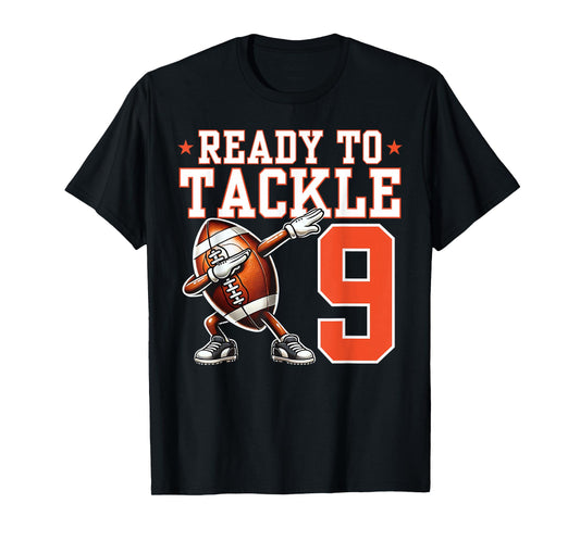 Ready to Tackle 9 Years Old 9th Birthday Football Party T-Shirt