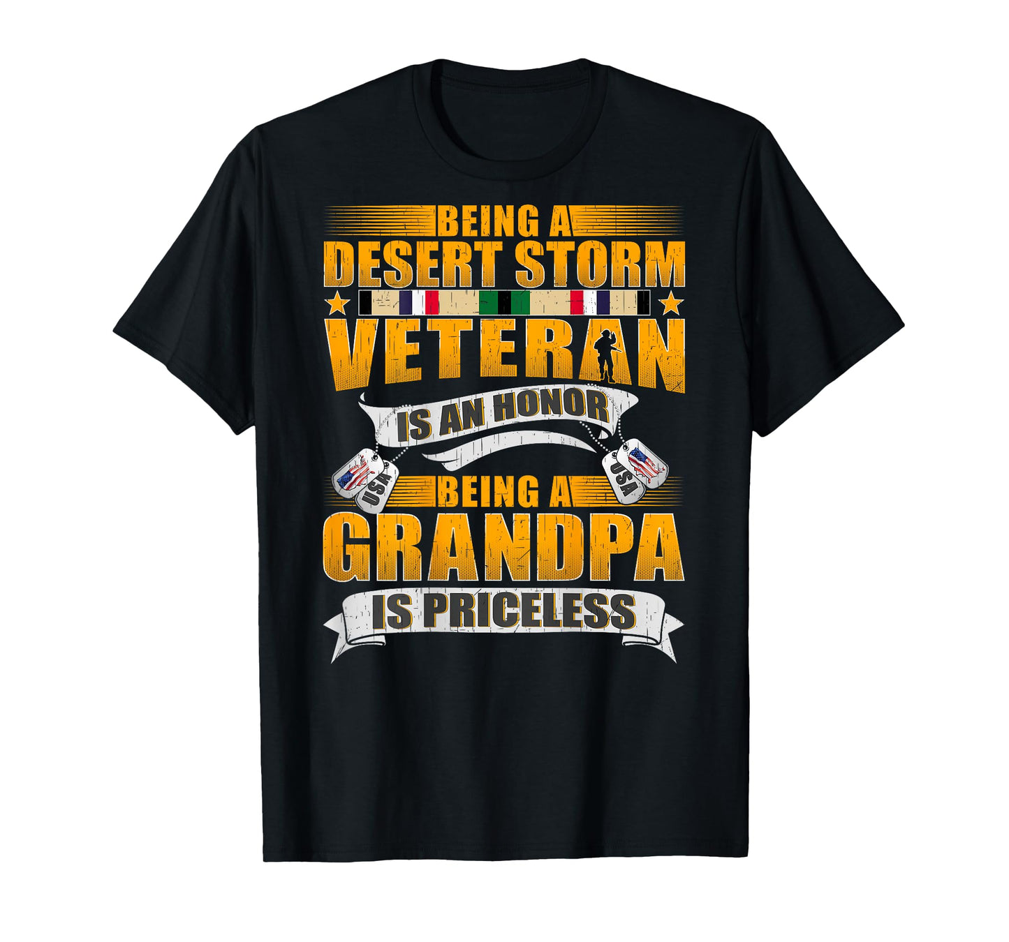 Being Desert Storm Veteran Is An Honor Grandpa Is Priceless T-Shirt