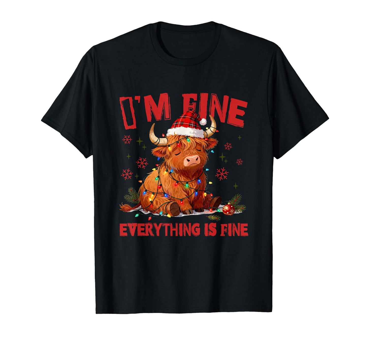 I'm Fine Everything is Fine Christmas Highland Cow Santa T-Shirt