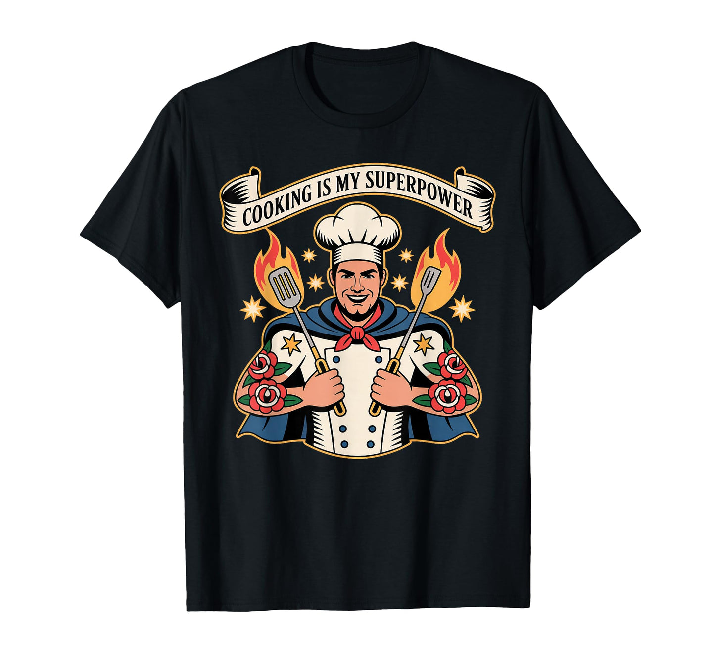 Cooking Is My Superpower Funny Chef T-Shirt