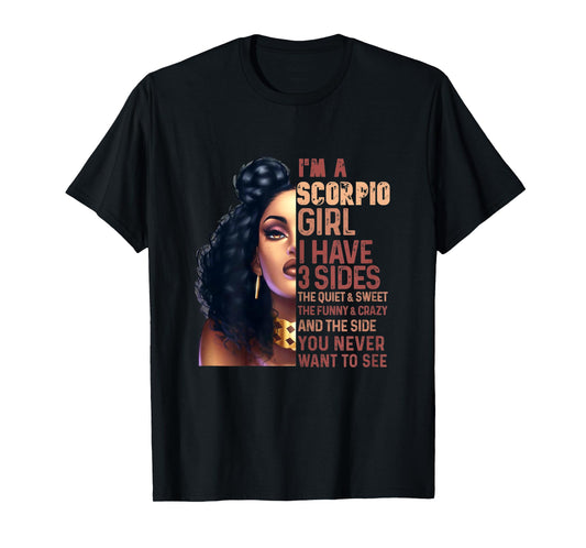 Womens I Have 3 Side Scorpio Girl Zodiac Astrology Star Sign Month T-Shirt