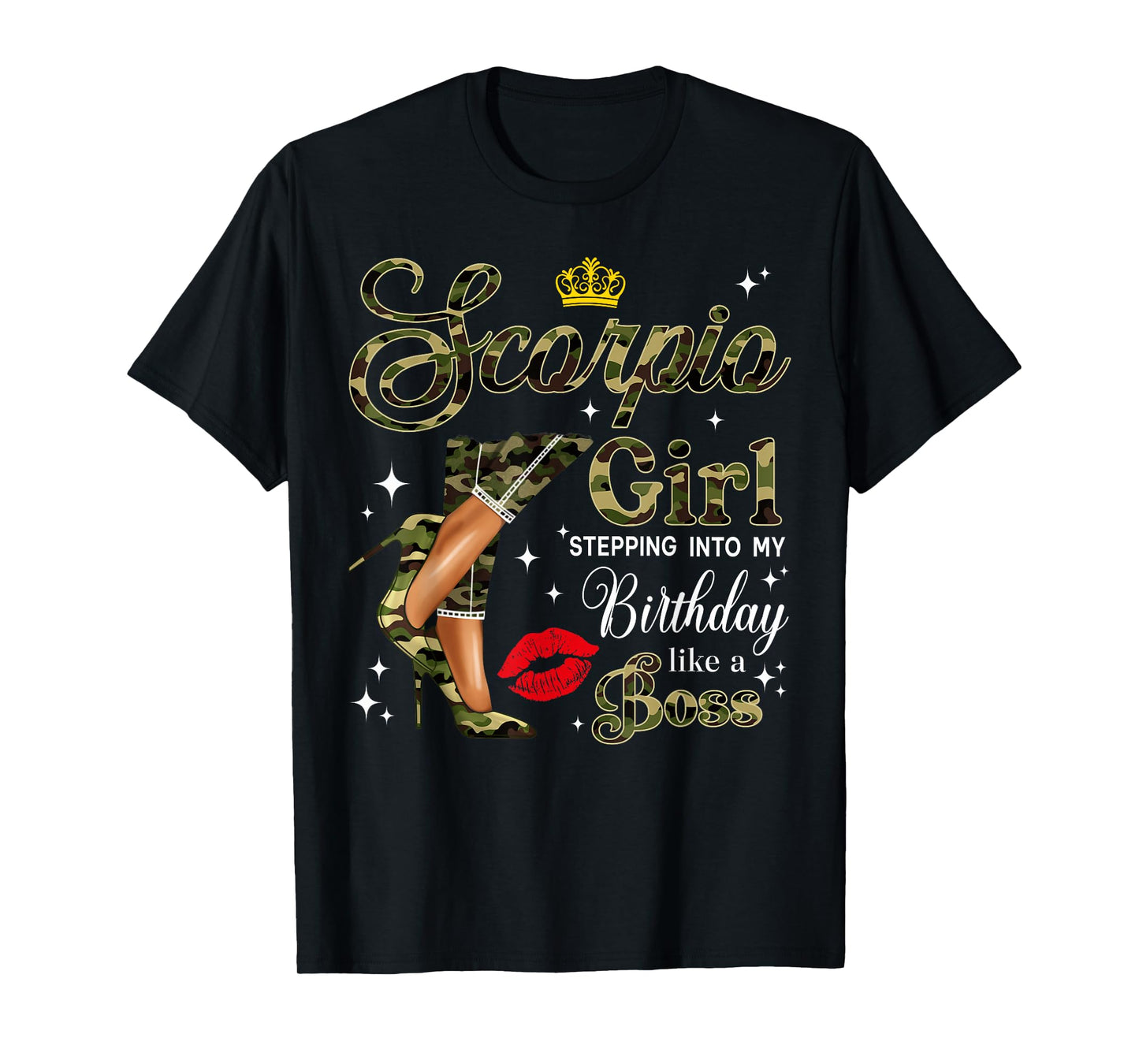 Scorpio Girl Camouflage Black Woman Camo Heels Zodiac T-Shirt