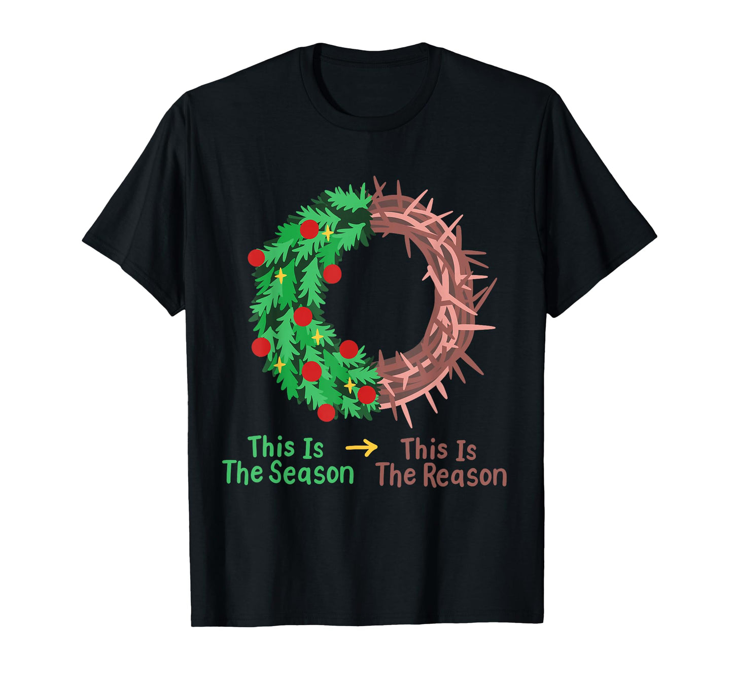 Christian Christmas Jesus This is The Season The Reason T-Shirt