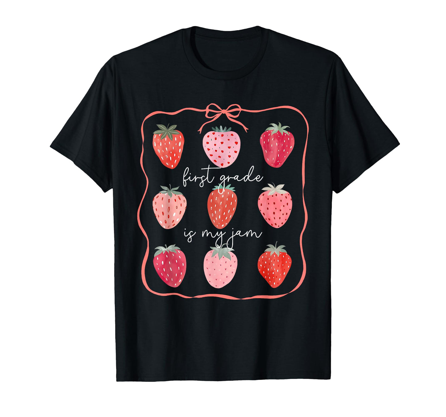 First Grade is My Jam 1st Grade Strawberry Back to School T-Shirt