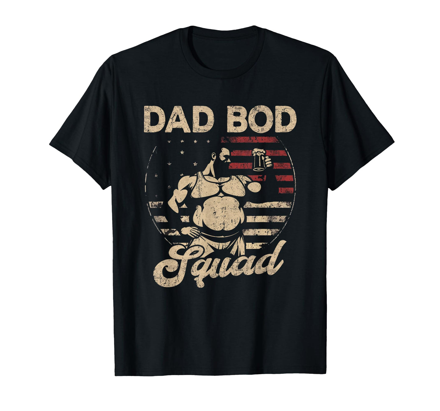 Dad Bod Squad Flag US Beer Belly Posing Father's Day T-Shirt