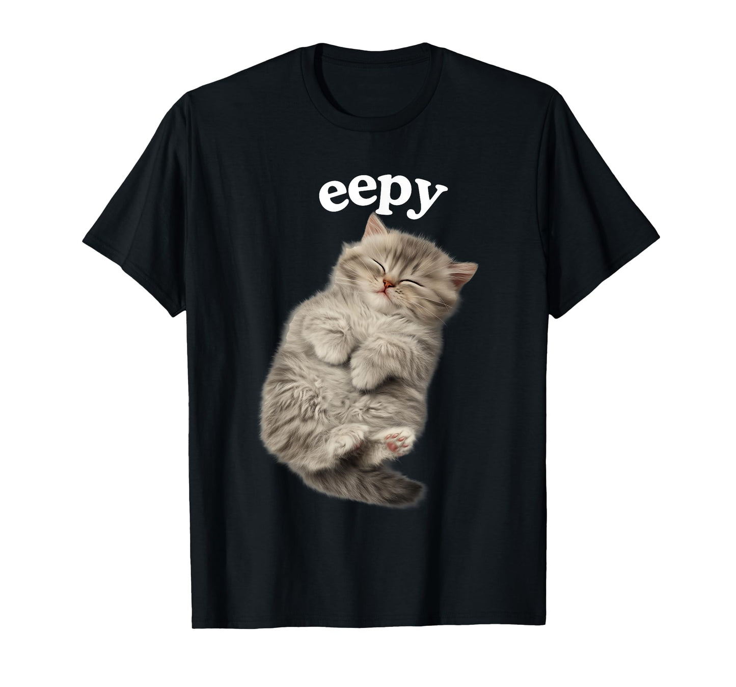 Eepy Cat, Silly Sleepy Cat Meme Cute fluffy cat lovers kitty T-Shirt for Men Women Kids