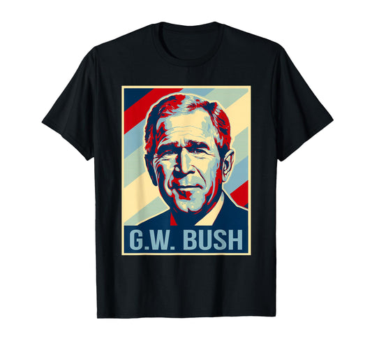 4th Of July George W. Bush Is My President Patriotic T-Shirt