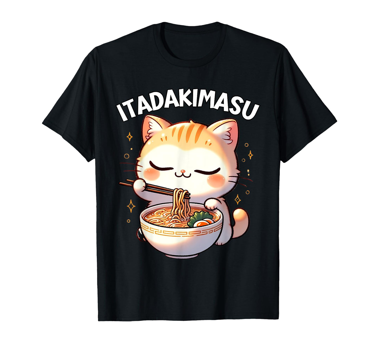 Ramen Cat Kawaii Anime Cat Ramen Lover Itadakimasu T-Shirt