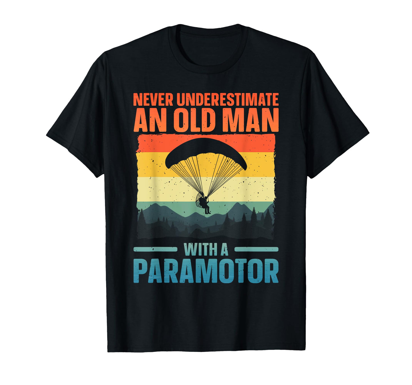 Cool Paramotor Art For Men Grandpa Paragliding Paramotoring T-Shirt
