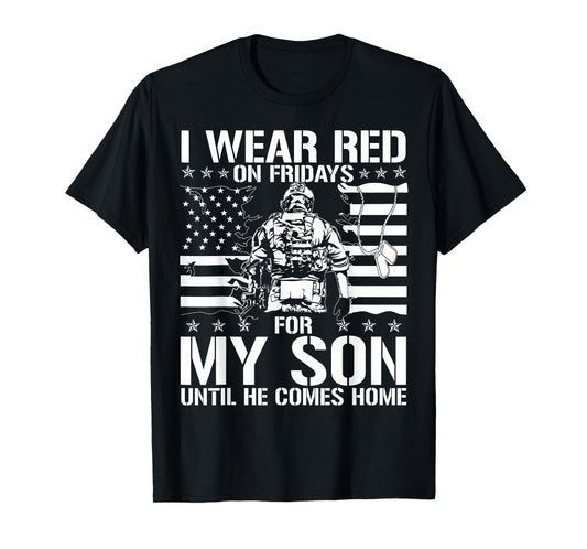 I Wear Red On Fridays For My Son American Flag Military T-Shirt