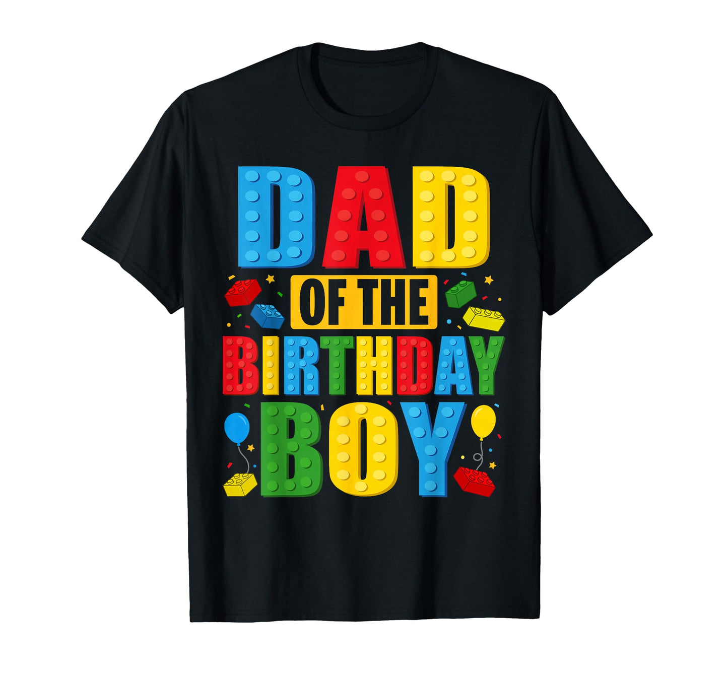 Dad Of The Birthday Boy Building Blocks Birthday Party Crew T-Shirt