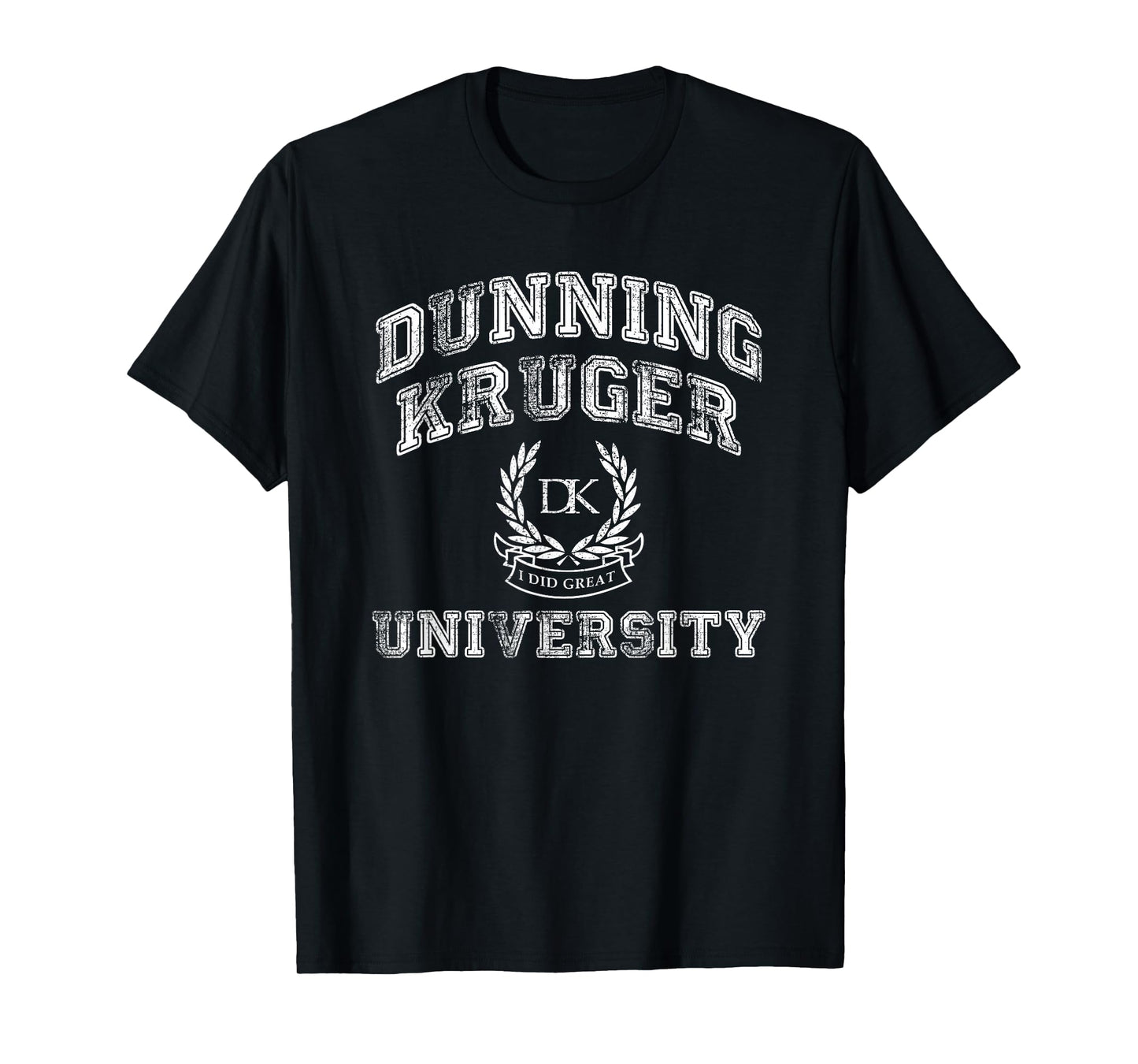Dunning Kruger University Vintage Style Heathered Shirt T-Shirt