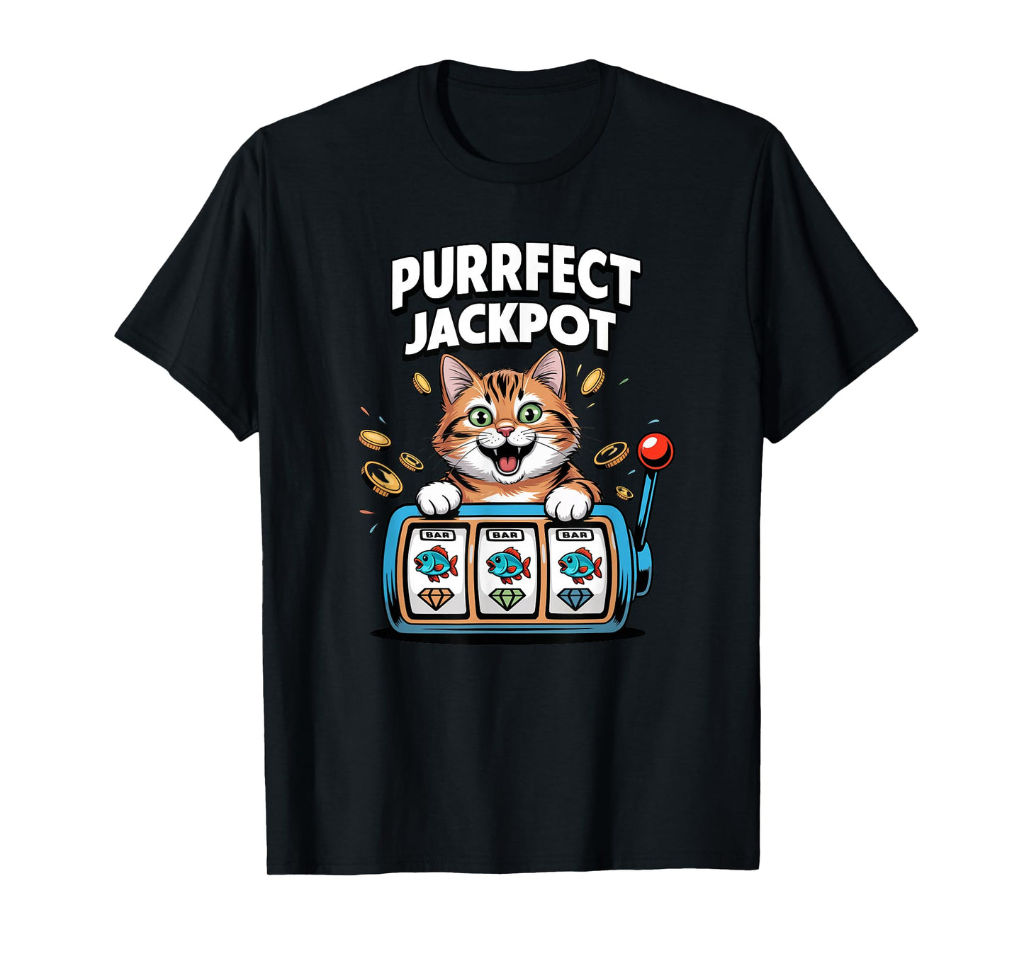 Purrfect Jackpot Lucky Funny Casino Cat Slot Machine Winner T-Shirt