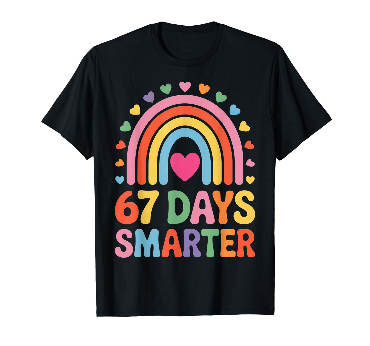 67 Days Smarter Rainbow for Back to School Kids T-Shirt