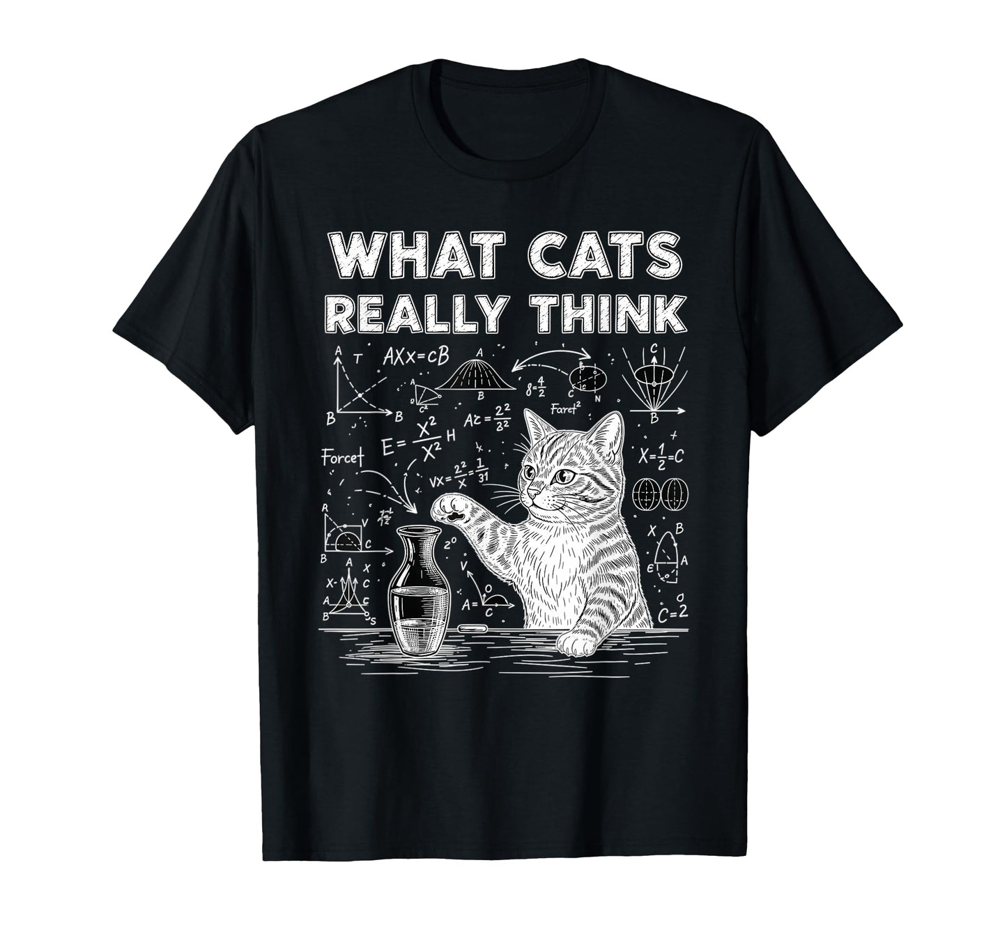 What Cats Really Think Funny Cat Physics Men Kids T-Shirt