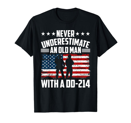 Never Underestimate An Old Man With A Dd214 Veterans Day T-Shirt