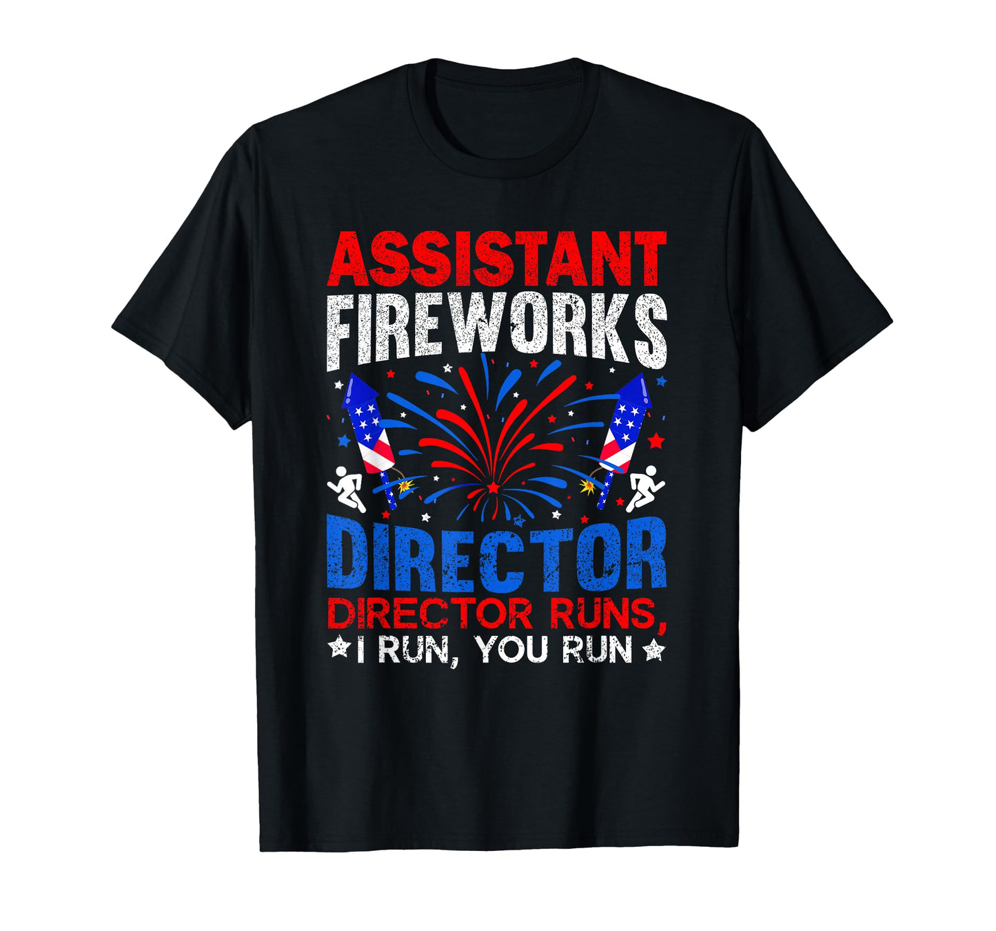 Assistant Fireworks Director Independence Day 4th Of July T-Shirt
