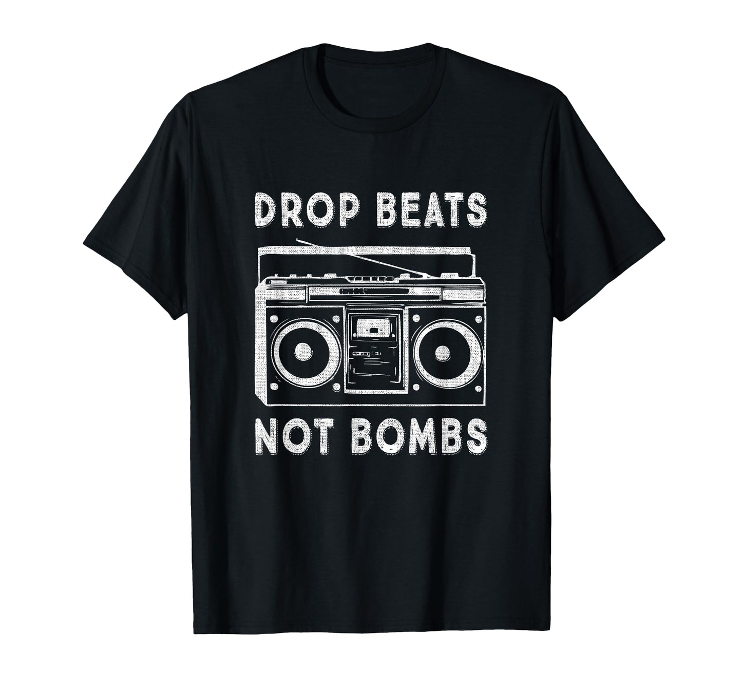 Drop Beats Not Bombs Anti-War Boombox Music Peace T-Shirt