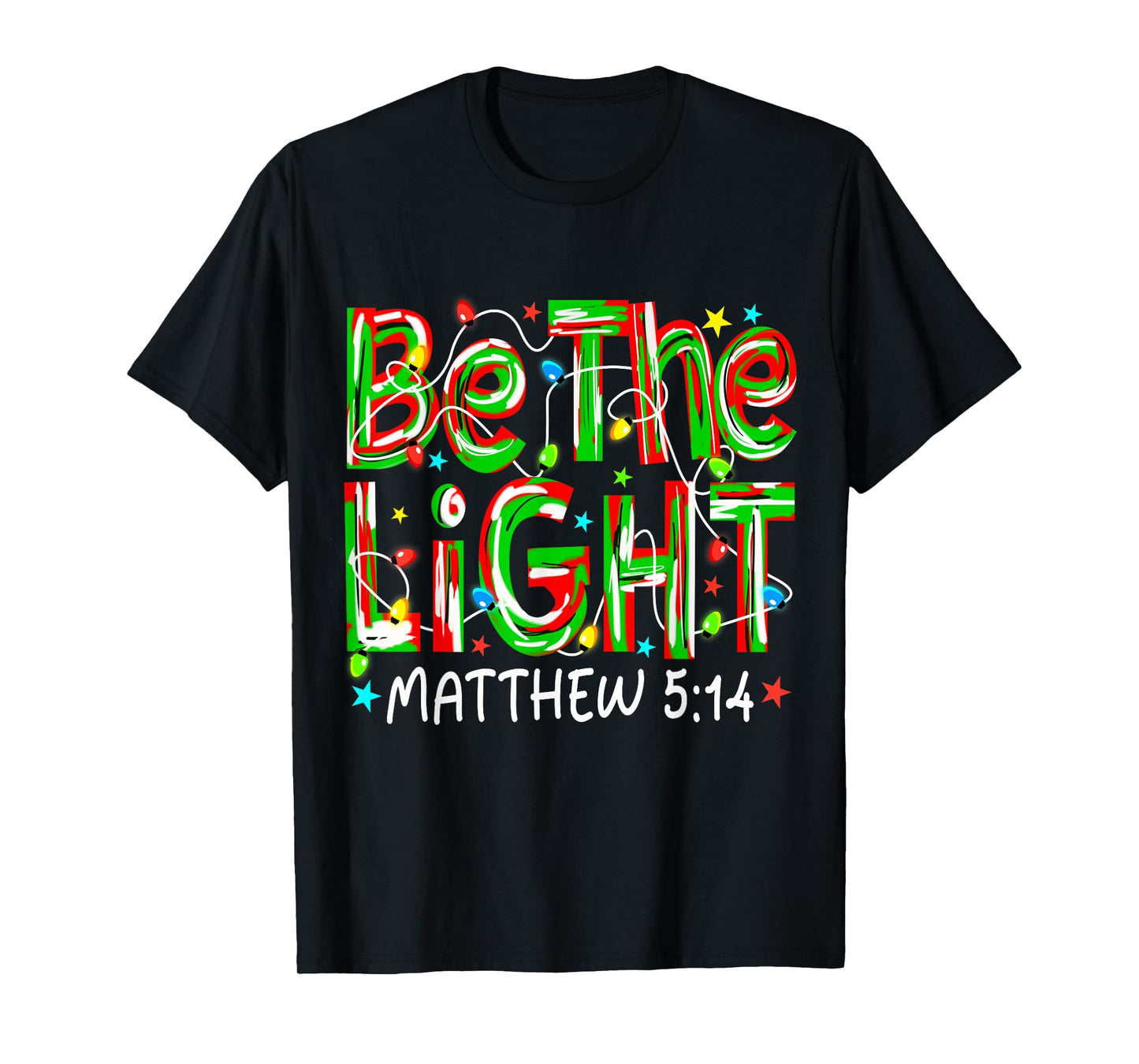 Be The Light Christian Christmas Preppy Women Men Pajamas T-Shirt