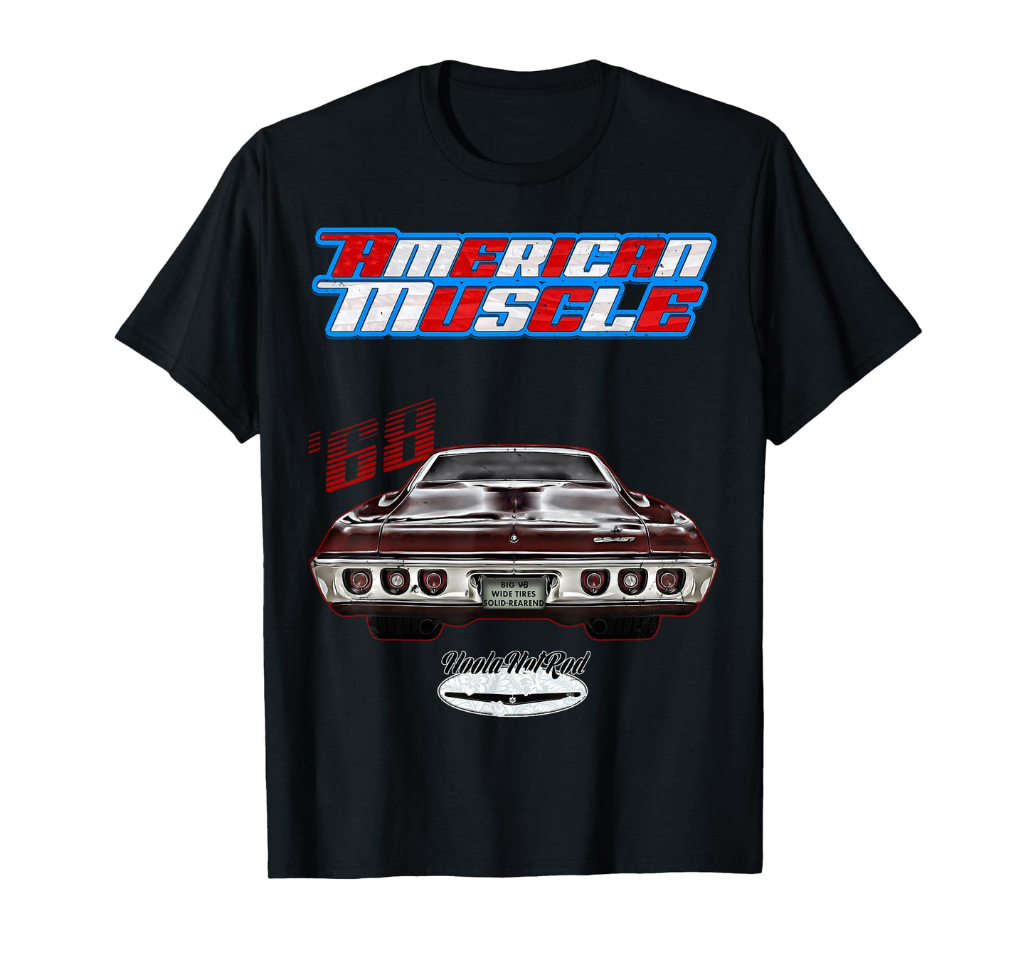 1968,68,HotRod,Impala,Biscayne,Del Ray,DelRay,Muscle Car,USA T-Shirt