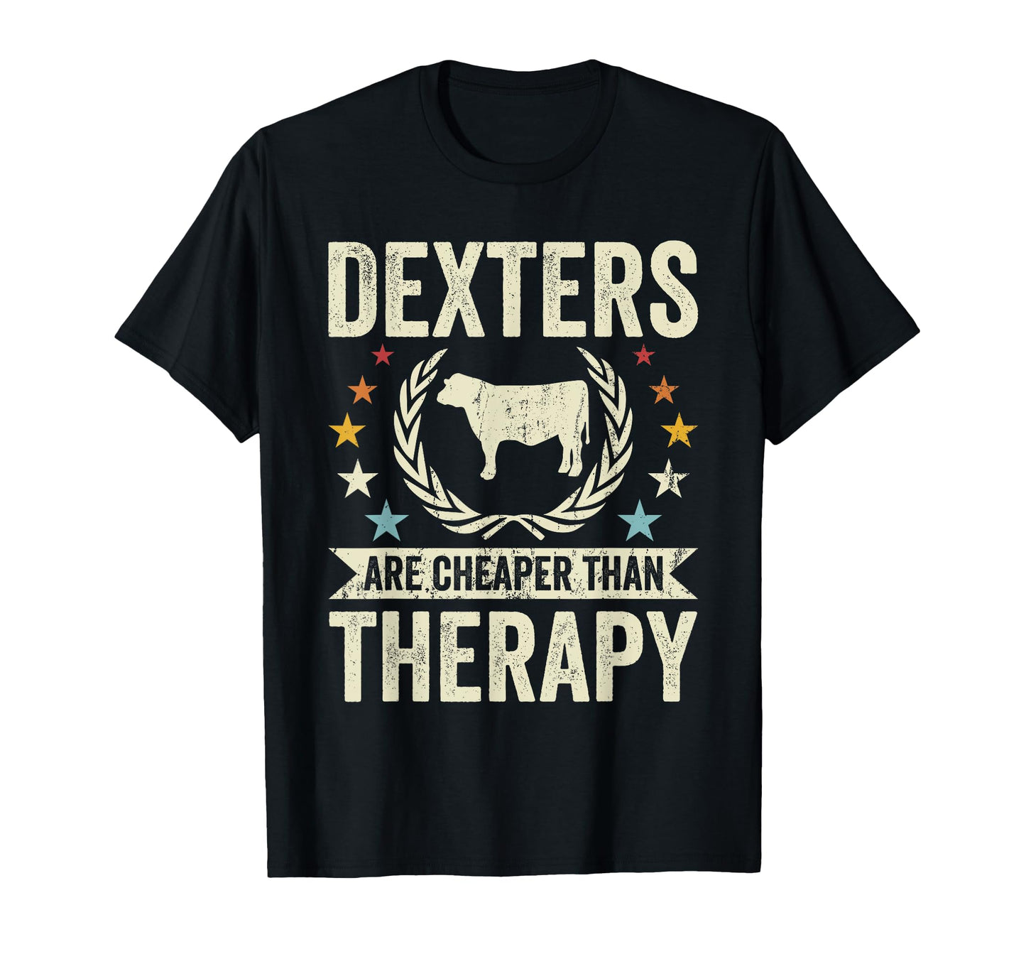 Cow Cheaper Therapy - Cattle Farmer Rancher Dexter T-Shirt