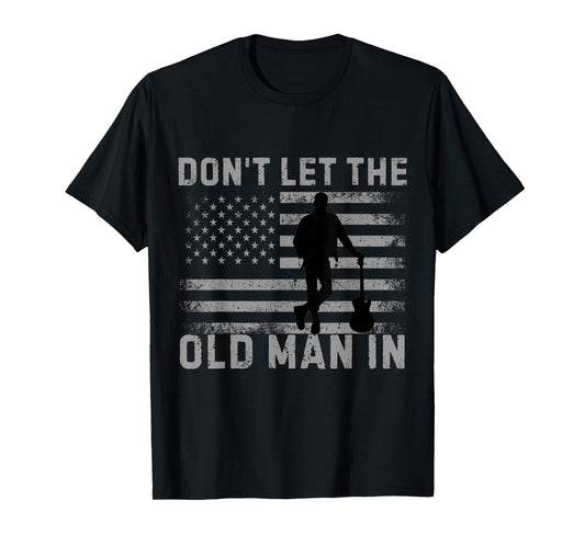 Don't Let The Old Man In Vintage American Flag T-Shirt