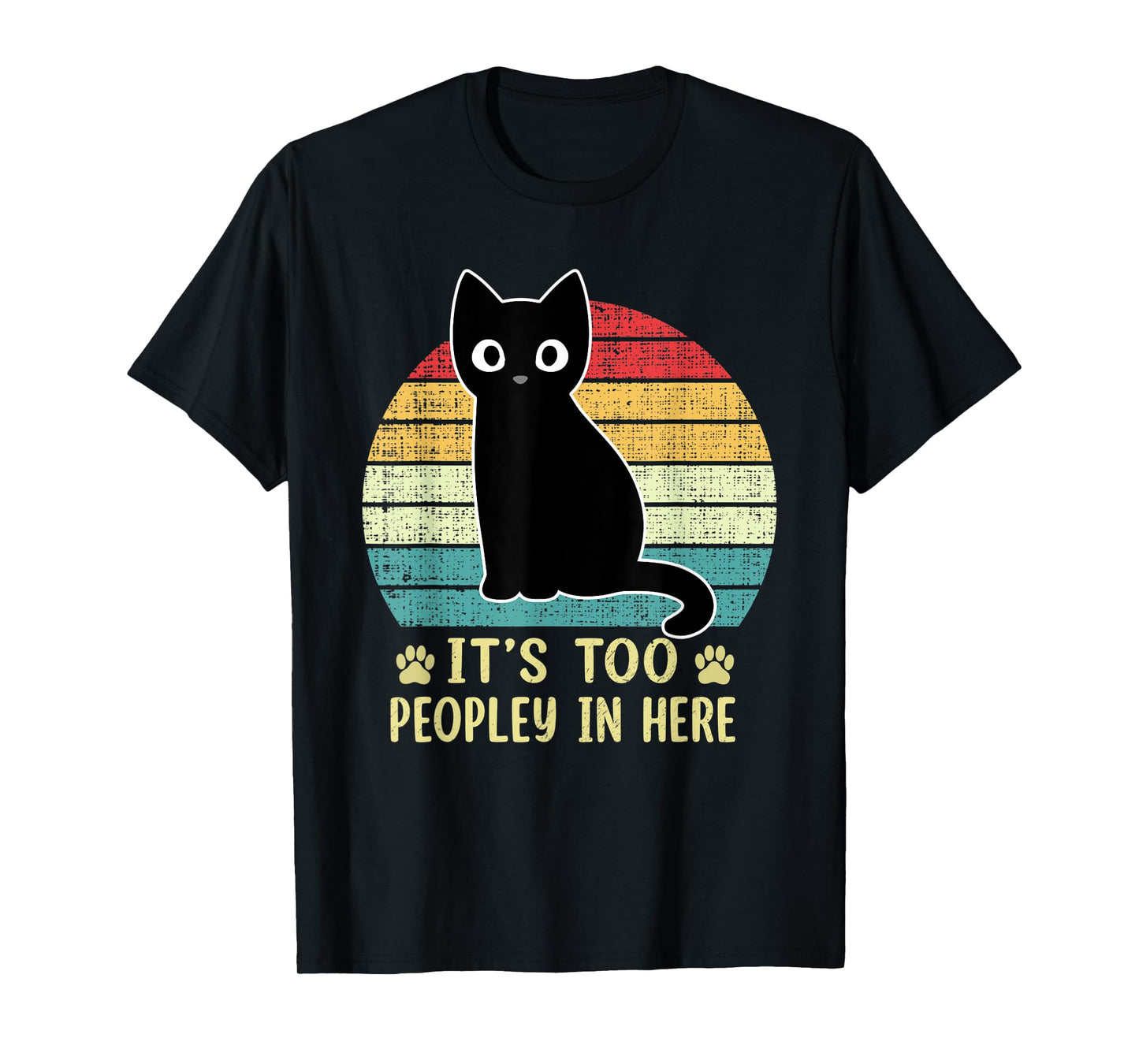 It's Too Peopley In Here Bored Cat Funny Introvert Cat Retro T-Shirt