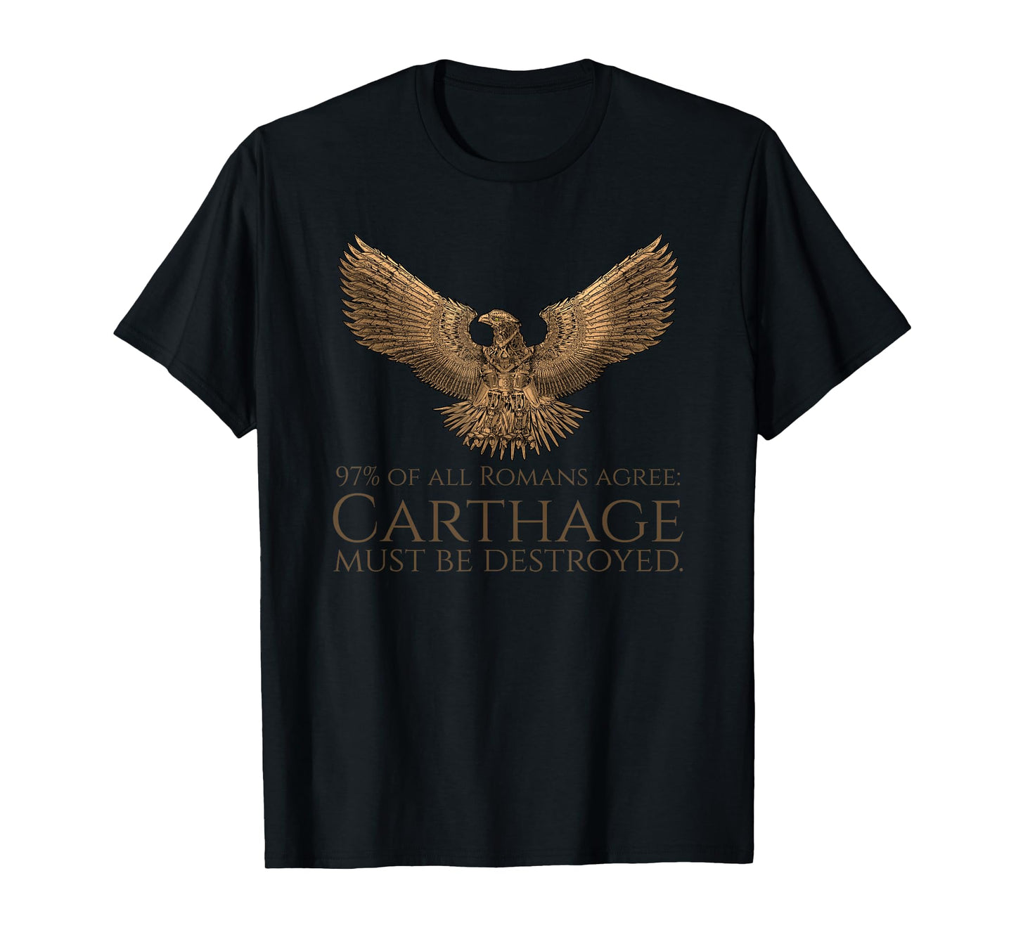 Ancient Rome Steampunk Eagle - Carthage Must Be Destroyed T-Shirt