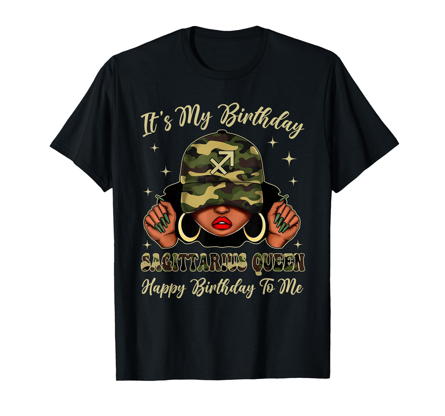Sagittarius Queen Black Woman With Cap Camo It's My Birthday T-Shirt