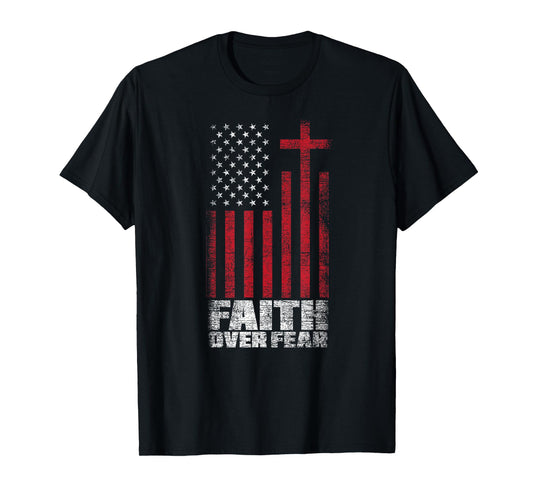 America Pride Faith Over Fear USA Flag Prayer T-Shirt